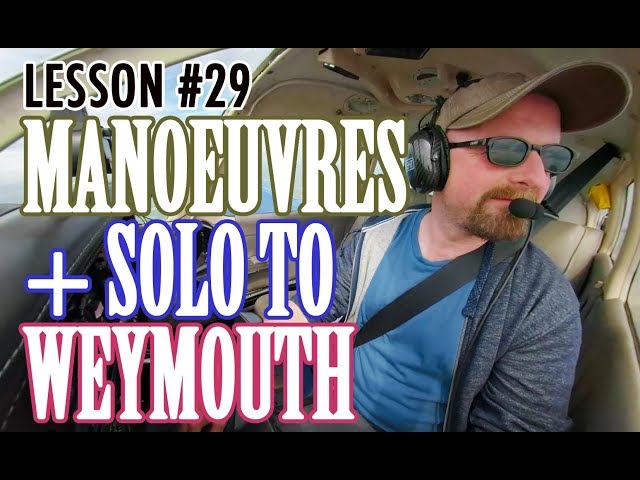 Flying lesson #29  -  manoeuvre revision, glide approach and solo to Weymouth - in 360°