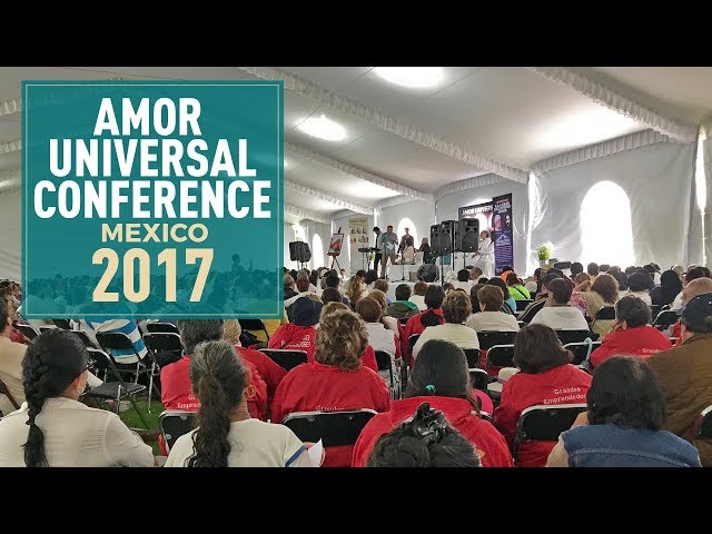 Amor Universal Conference Mexico 22-10-2017