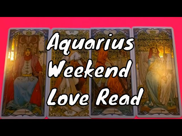 Aquarius Tarot Love Read Weekend July 15th Love, Romance & Relationship