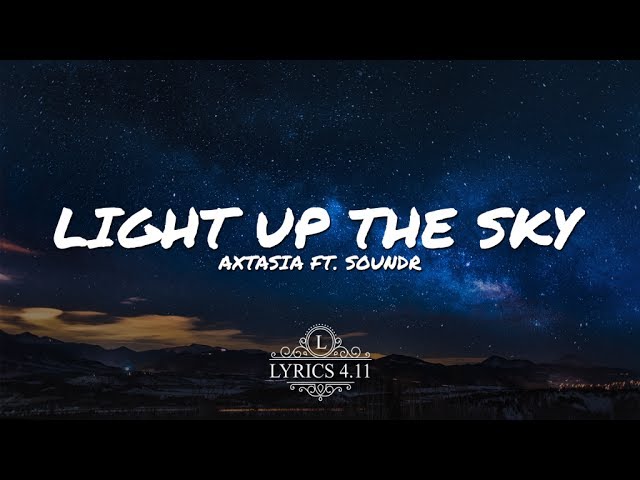 Axtasia - Light Up The Sky (feat. Soundr) // NCS Lyrics #EpicBeatsMusic