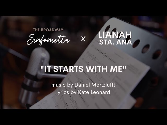 "It Starts With Me" | The Broadway Sinfonietta feat. Lianah Sta. Ana