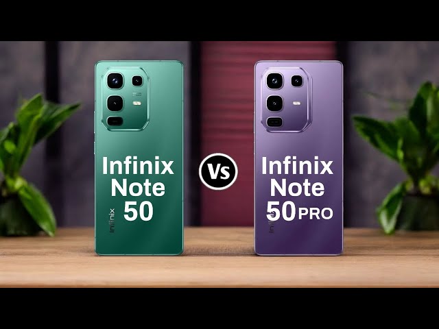 Infinix Note 50 Vs Infinix Note 50 Pro