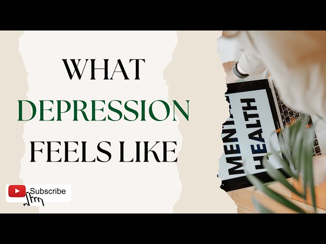 What Does Depression Feel Like