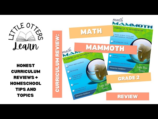 Math Mammoth Math Curriculum Review // 2025-2026 School Year Homeschool Curriculum // Grade 2 Math