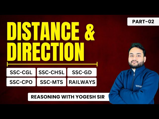 Distance & Direction | Reasoning for SSC & Railways | Part-02