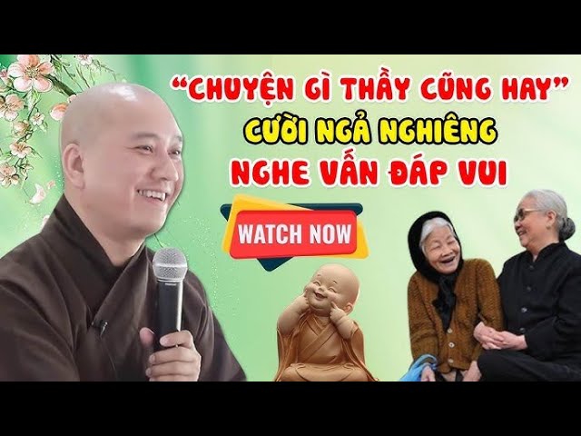 Bài giảng Vui Quá ai cũng CƯỜI NGHIÊNG NGẢ | Thầy Thích Pháp Hòa