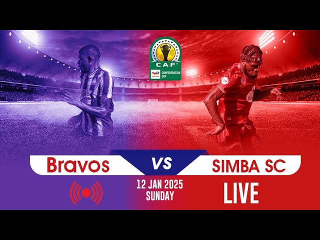 FC Bravos Do Maquis Vs. Simba SC 🏆🔴Live In Caf Confederation Cup - 12/1/2025