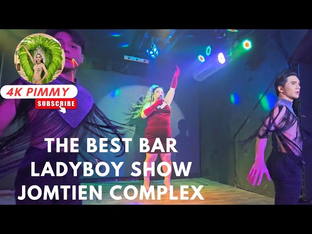 The Best Bar Jomtien Complex Pattaya (03/20) - Tata Young I Believe in Love - Ladyboy &Gay Supertown