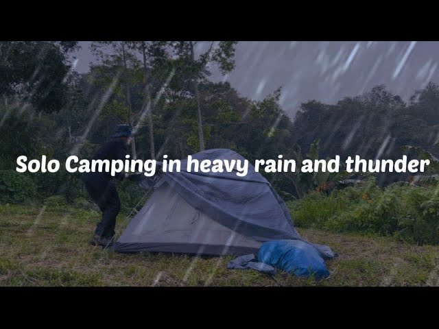 SOLO CAMPING • CAMPING WHEN RAIN AND THUNDER • RELAX AND SLEEP ENJOYING THE SOUND OF THE RAIN • ASMR