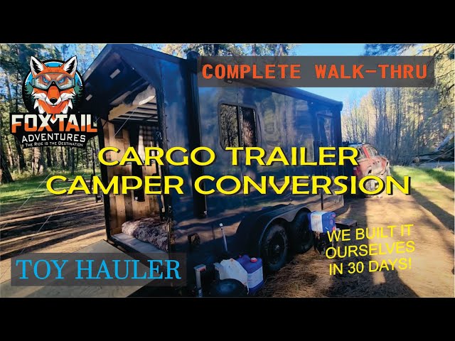 Cargo Trailer Camper Conversion - Toy Hauler