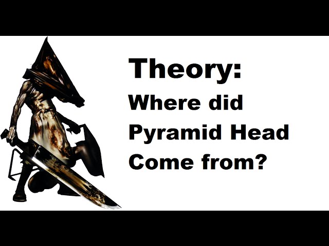 Where did Pyramid Head come from? (Silent Hill Theory!)