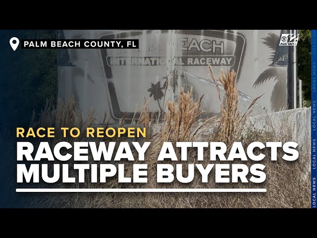 Race to reopen: Palm Beach International Raceway attracts multiple buyers for revival