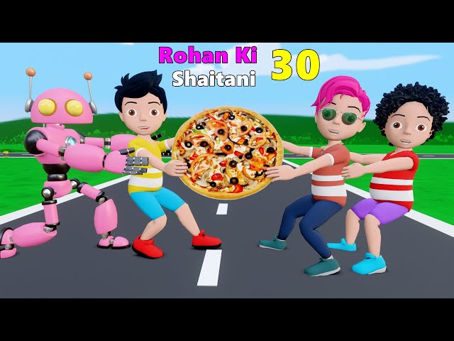 Rohan Ki Shaitani Part 30 | Pizza Wala Cartoon | Pagal Beta | Cs Bisht Vines | Desi Comedy