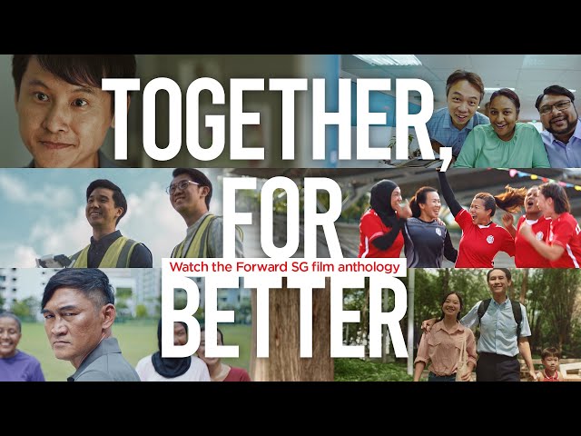 Together, for Better | A Forward SG Film Anthology (Trailer)