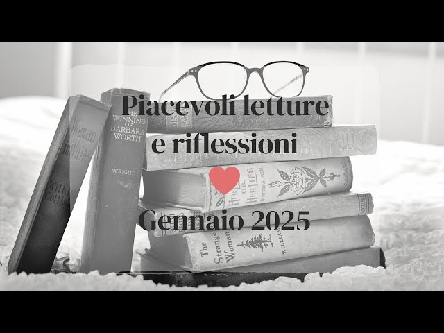 Piacevoli letture | Gennaio 2025 #lettura #libri #libribelli #books #book