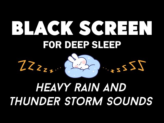 BLACK SCREEN Thunder & Rainfall – Fall Asleep Instantly and Wake Up Feeling Fully Recharged