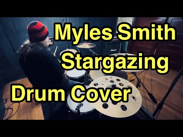 Myles Smith - Stargazing - Drum Cover