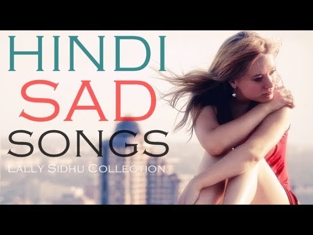 romantic sad song  selection of best