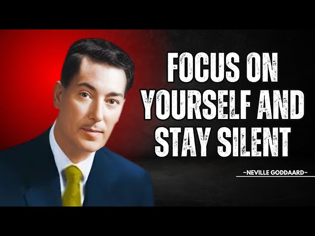 🌟 Focus on Yourself and Stay Silent 🌟-neville goddard - (best motivation speech)