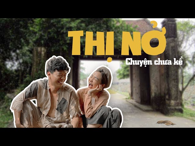 THỊ NỞ - CHUYỆN CHƯA KỂ | TRUNG RUỒI x THÁI SƠN x KIM OANH | THỊ NỞ THI HOA HẬU | HÀI DÂN GIAN