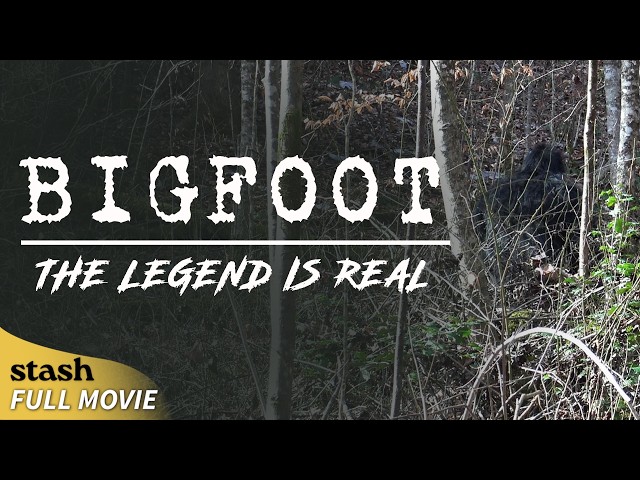 Bigfoot: The Legend Is Real | Creature Investigation Documentary | Full Movie