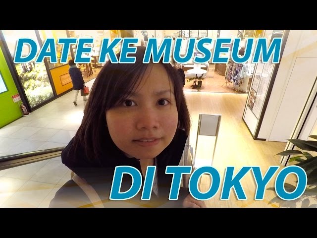 Date ke Museum di Tokyo - Dewi Nikki Vlog