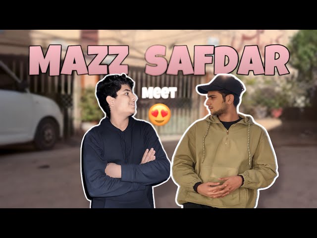 Meet Up with Maaz Safder World🥰 | mila ya nhi? | #vlog124