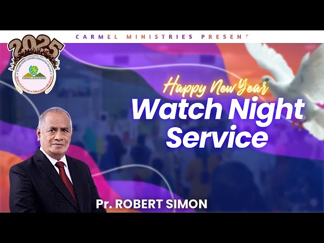 Live | Pr. Robert Simon | Watch Night Service | 31122024