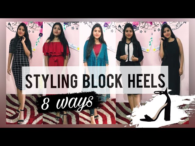 STYLING BLOCK HEELS IN EIGHT DIFFERENT WAYS | STYLING IDEAS | FASHION HACKS | NIMMA SHRAVANI