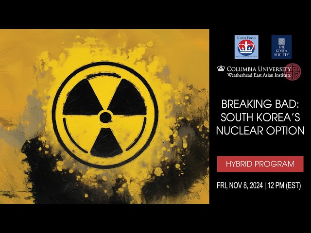 Breaking Bad: South Korea's Nuclear Option