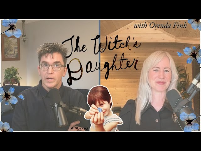 The Witch’s Daughter - Podcast Interview With Author Orenda Fink