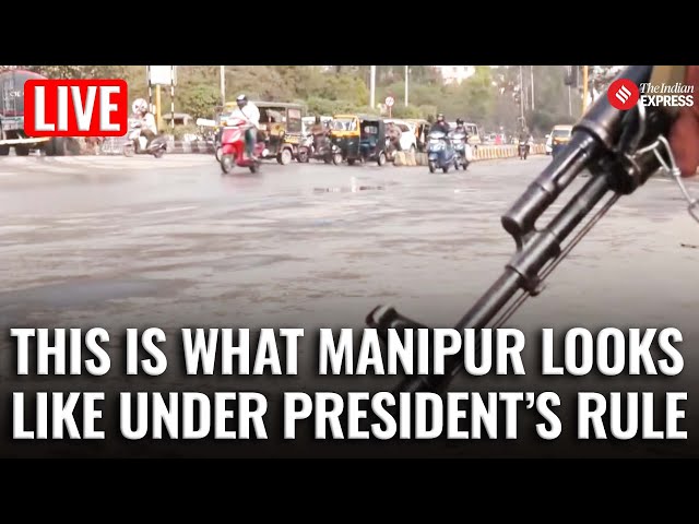 President’s Rule In Manipur: Heavy Security In Imphal I |Biren Singh |PM Modi |Amit Shah