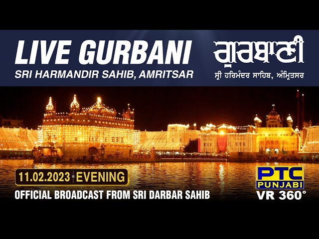 VR 360° | Live Telecast from Sachkhand Sri Harmandir Sahib Ji, Amritsar | 11.02.2023 | Evening