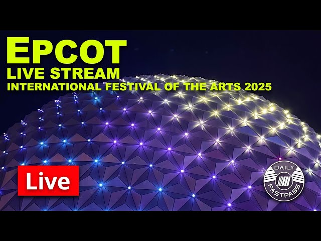 🔴 Live: EPCOT International Festival of the Arts Thursday Night - Disney World Live Stream 2.6.2025