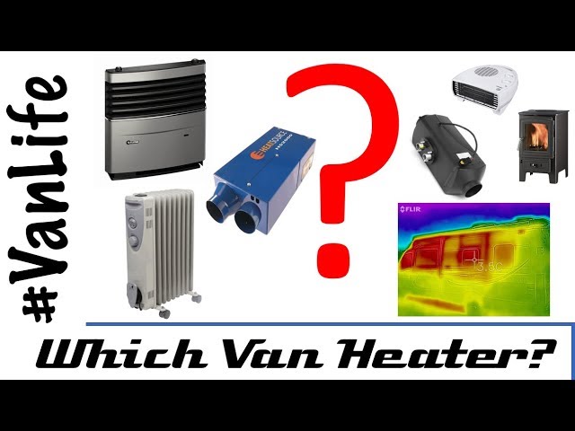 Best Van Heating - Which heater is best for your Camper van conversion?