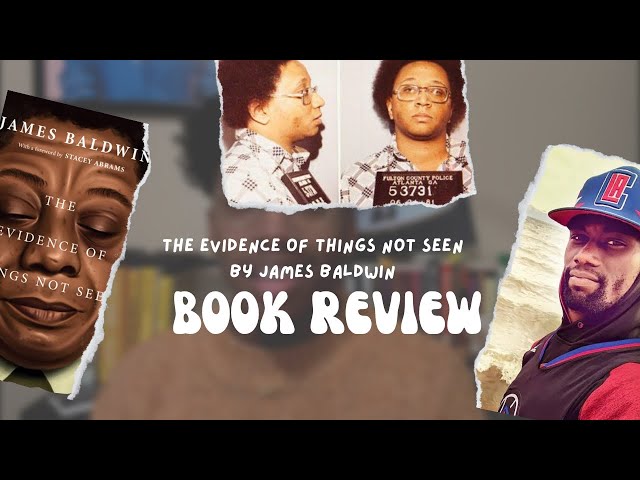 BOOK REVIEW: The Evidence of Things Not Seen by James Baldwin | @ToBeBlackandLoved