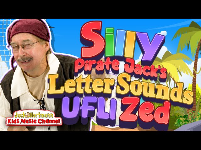 Silly Pirate Jack's Letter Sound Song! | UFLI Zed Version | Jack Hartmann