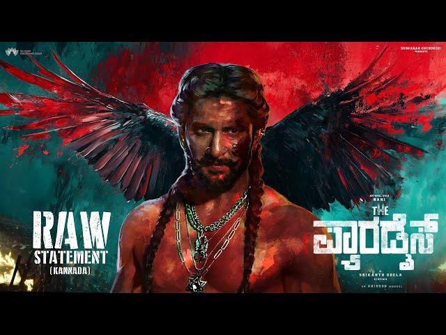 The Paradise Glimpse : RAW STATEMENT - Kannada | Nani | Srikanth Odela | Anirudh | SLV Cinemas