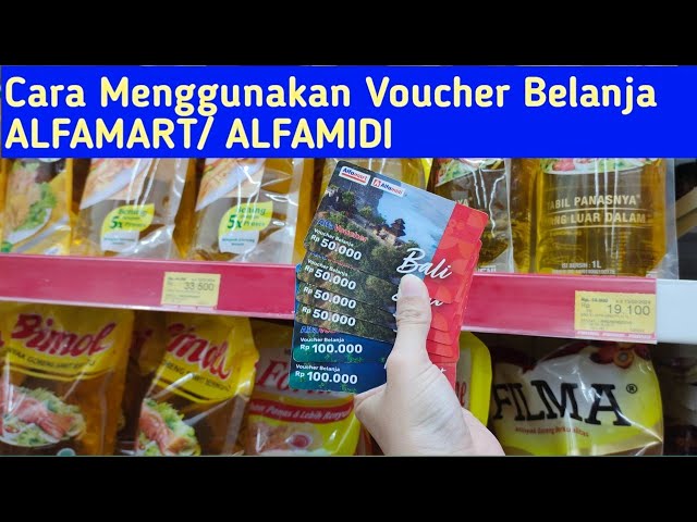 CARA MENGGUNAKAN VOUCHER BELANJA ALFAMART / ALFAMIDI