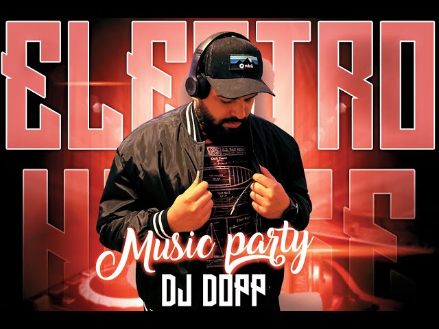 ELECTRO HOUSE  PARTY 2023 (DJ DOPP)