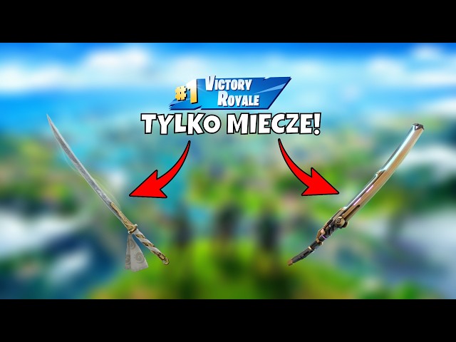 GRAM TYLKO MIECZAMI w FORTNITE