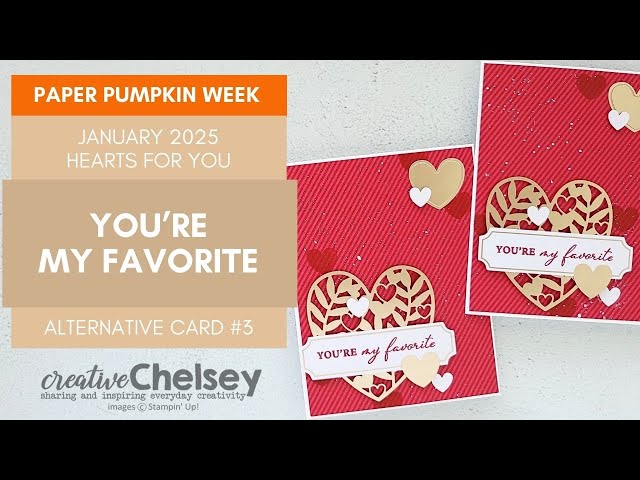 You're My Favorite - January 2025 Paper Pumpkin Alternative Card Idea -Hearts For You - Stampin' Up!