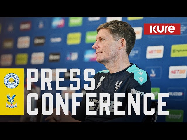 Updates on Hughes and Mateta 🚨 | Glasner Press Conference 🎙️ Leicester City v Crystal Palace