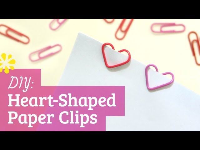 DIY Heart Paper Clips | Valentine's Day | Sea Lemon