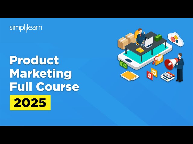 Product Management Full Course 2025 | Product Management Tutorial For Beginners | Simplilearn