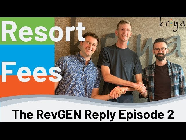 The RevGEN Reply - Resort Fees