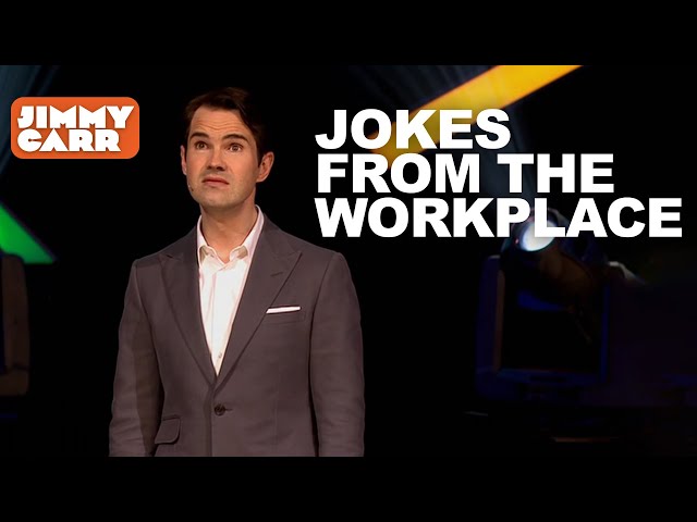 Jimmy Carr: Jokes From The Workplace | Jimmy Carr