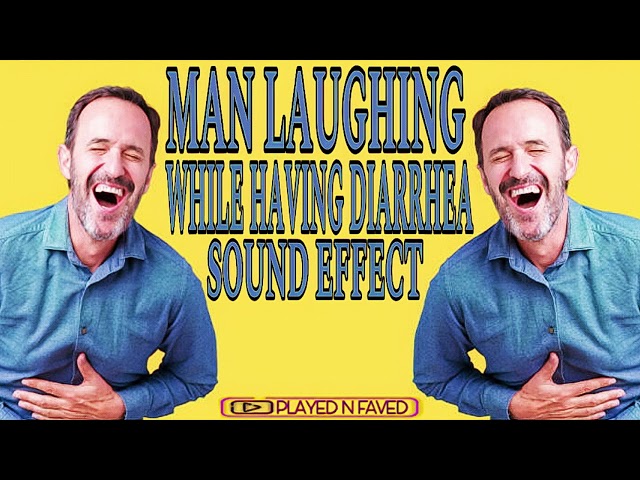 Man Laughing While Having Diarrhea Sound Effect