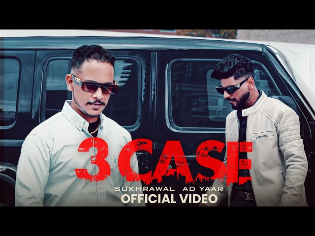 3 CASE (Official Video) - Sukhrawal | AD Yaar | Latest Punjabi Songs 2025 | Royal Music Gang