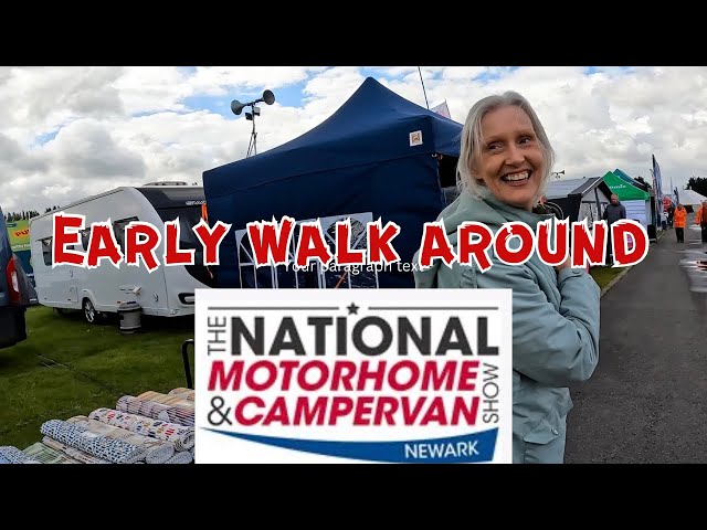 MOTORHOME and CAMPERVAN National Show - Day 2. A Quick Walk Around